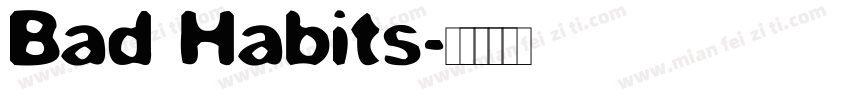 Bad Habits字体转换